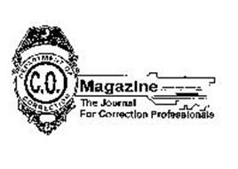 C.O. MAGAZINE DEPARTMENT OF CORRECTION THE JOURNAL FOR CORRECTION PROFESSIONALS