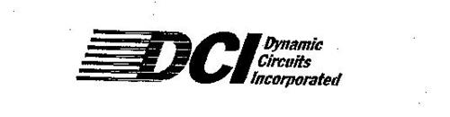 DCI DYNAMIC CIRCUITS INCORPORATED