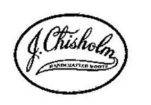 J. CHISHOLM HANDCRAFTED BOOTS