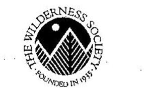 THE WILDERNESS SOCIETY FOUNDED IN 1935