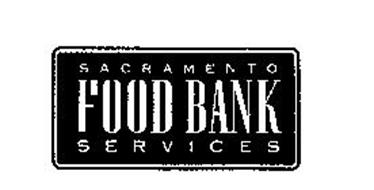 SACRAMENTO FOOD BANK SERVICES