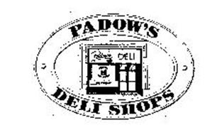 PADOW'S DELI SHOPS
