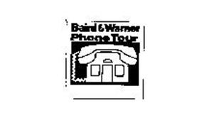 BAIRD & WARNER PHONE TOUR
