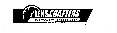 LENSCRAFTERS VISIONCARE SPECIALISTS
