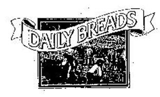 DAILY BREADS