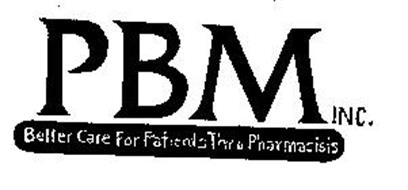 PBM INC. BETTER CARE FOR PATIENTS THRU PHARMACISTS