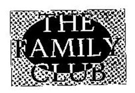 THE FAMILY CLUB