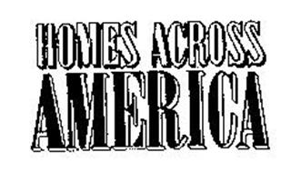 HOMES ACROSS AMERICA