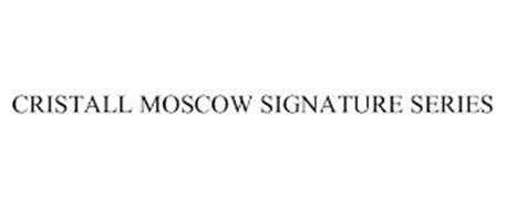CRISTALL MOSCOW SIGNATURE SERIES