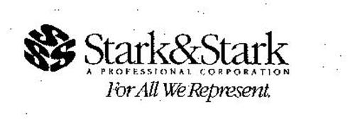 SSS STARK&STARK A PROFESSIONAL CORPORATION FOR ALL WE REPRESENT.