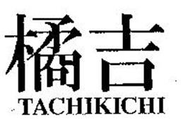 TACHIKICHI