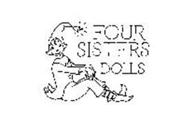 FOUR SISTERS DOLLS