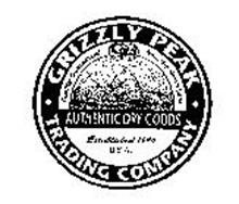 GRIZZLY PEAK TRADING COMPANY AUTHENTIC DRY GOODS QUALITY GUARANTEED FROM THE NORTH LAND ESTABLISHED 1994 U.S.A.