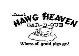 HAMM'S HAWG HEAVEN BAR-B-QUE WHERE ALL GOOD PIGS GO!