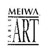 MEIWA TABLE ART