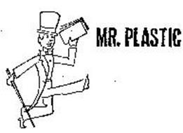 MR. PLASTIC