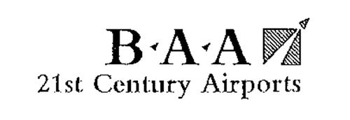B A A 21ST CENTURY AIRPORTS