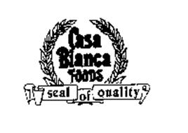 CASA BIANCA FOODS SEAL OF QUALITY