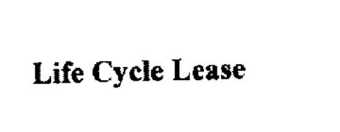 LIFE CYCLE LEASE