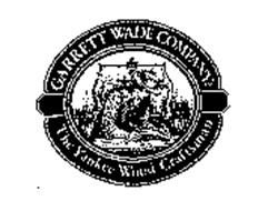 GARRETT WADE COMPANY THE YANKEE WOOD CRAFTSMAN