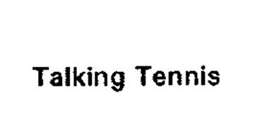 TALKING TENNIS