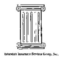 INTERSTATE INSURANCE SERVICES GROUP, INC.