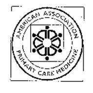 AMERICAN ASSOCIATION PRIMARY CARE MEDICINE