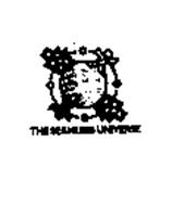 THE SEAMLESS UNIVERSE