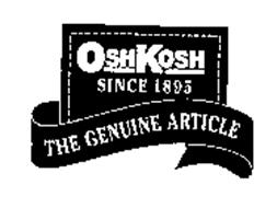 OSHKOSH SINCE 1895 THE GENUINE ARTICLE
