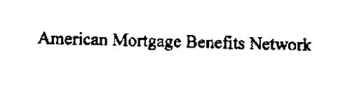 AMERICAN MORTGAGE BENEFITS NETWORK