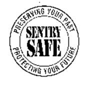 SENTRY SAFE PRESERVING YOUR PAST PROTECTING YOUR FUTURE