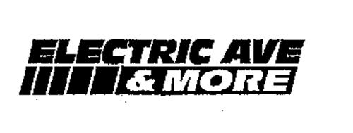 ELECTRIC AVE & MORE