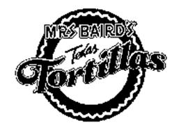 MRS BAIRD'S TEXAS TORTILLAS