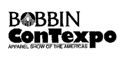 BOBBIN CONTEXPO APPAREL SHOW OF THE AMERICAS