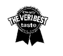CLEARLY THE VERIBEST TASTE