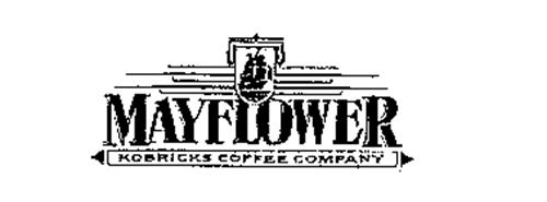 MAYFLOWER KOBRICKS COFFEE COMPANY