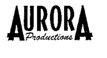 AURORA PRODUCTIONS