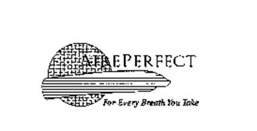 AIREPERFECT FOR EVERY BREATH YOU TAKE