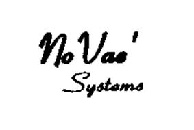 NO VAE SYSTEMS