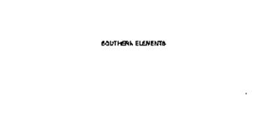 SOUTHERN ELEMENTS