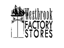 WESTBROOK FACTORY STORES