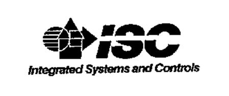 ISC INTEGRATED SYSTEMS AND CONTROLS