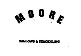 MOORE WINDOWS & REMODELING