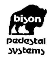 BISON PEDESTAL SYSTEMS
