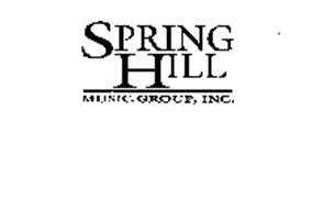 SPRING HILL MUSIC GROUP, INC.