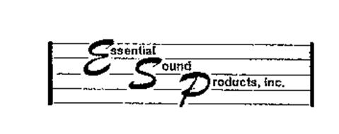 ESSENTIAL SOUND PRODUCTS, INC.