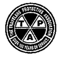 TPA THE TRAVELERS PROTECTIVE ASSOCIATION OVER 100 YEARS OF SERVICE