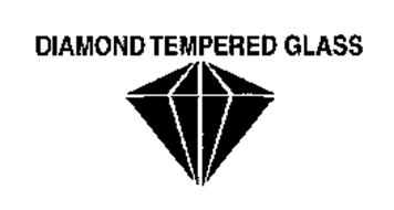 DIAMOND TEMPERED GLASS