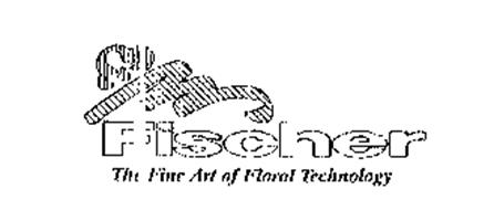 FISCHER THE FINE ART OF FLORAL TECHNOLOGY