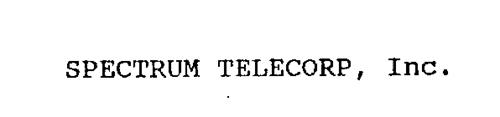 SPECTRUM TELECORP, INC.